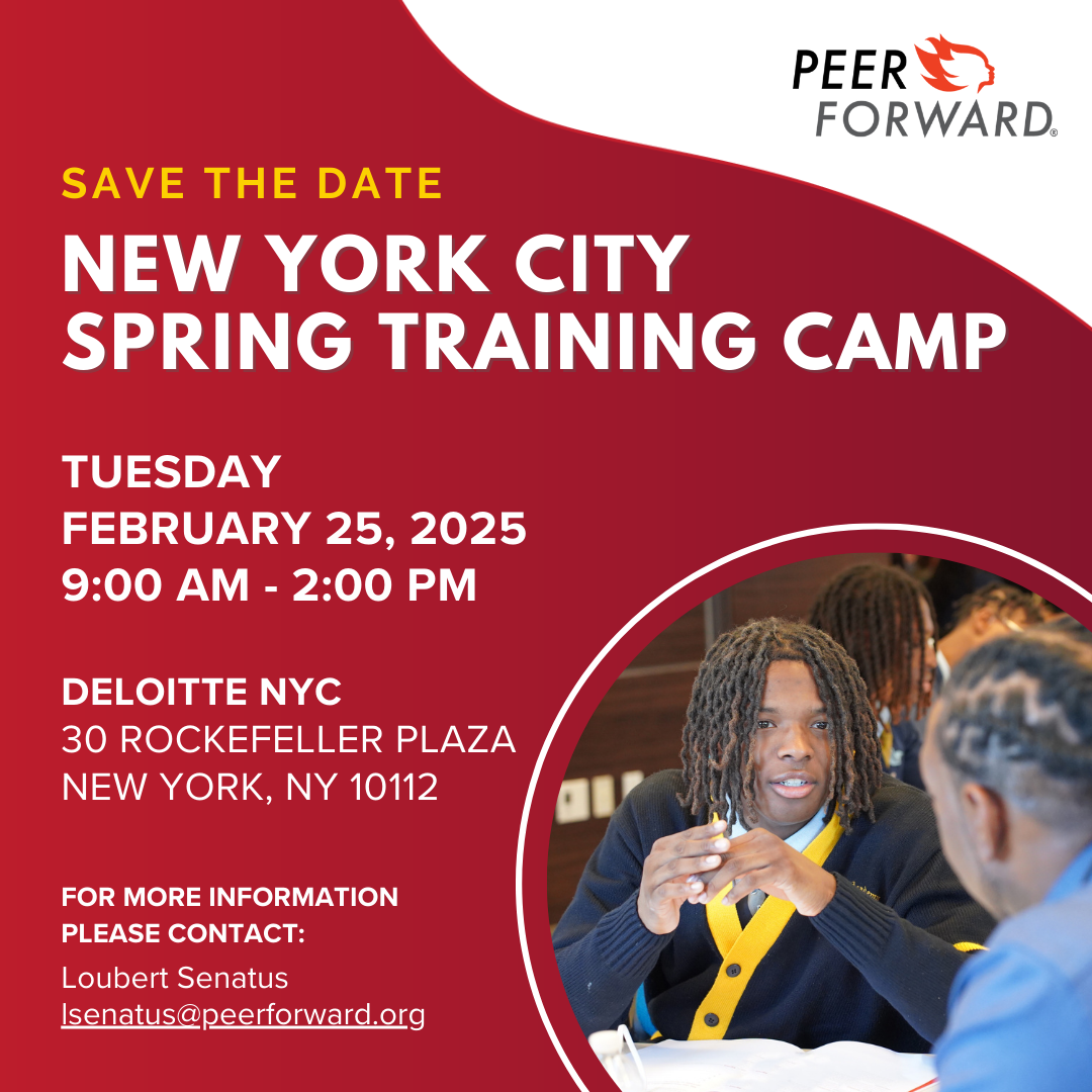 PeerForward New York City spring training camp invitation Tuesday February 25 2025 9 am to 2:00 pm at Deloitte NYC 30 rockerfeller plaza new york new york students pictured smiling